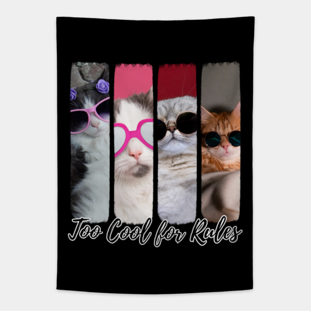 Too Cool for Rules – Stylish Cat Attitude Tapestry by Premachandra's Store