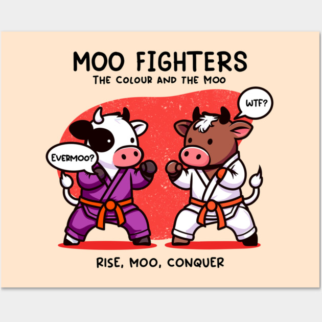 MOO FIGHTERS Wall Art by Fabrik