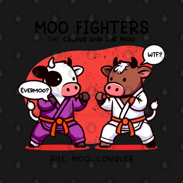 MOO FIGHTERS by Fabrik