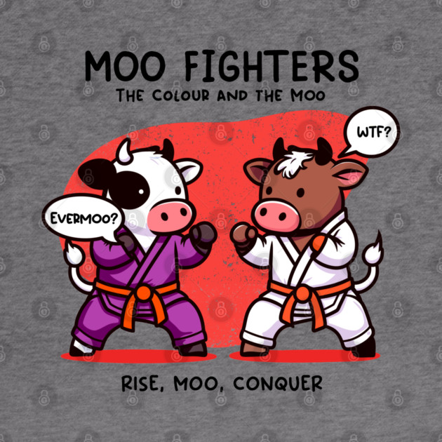 MOO FIGHTERS by Fabrik