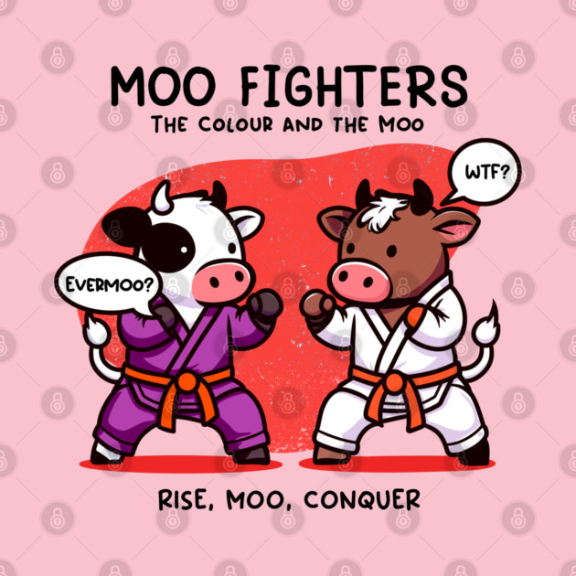 MOO FIGHTERS by Fabrik