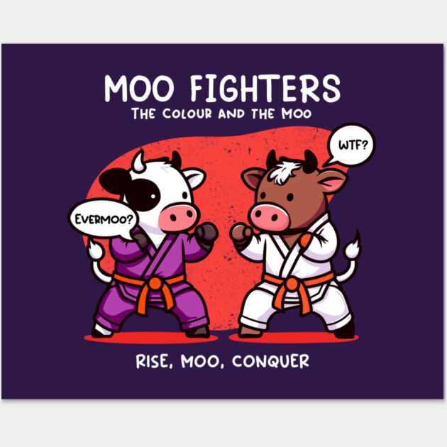 MOO FIGHTERS Wall Art by Fabrik