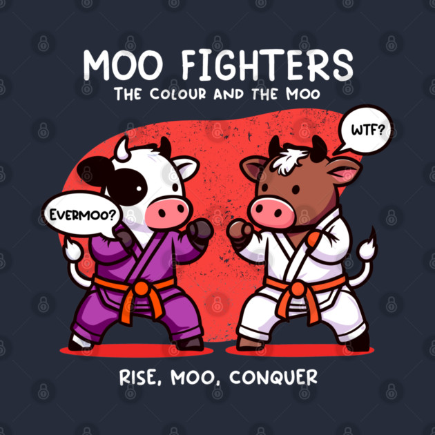 MOO FIGHTERS by Fabrik