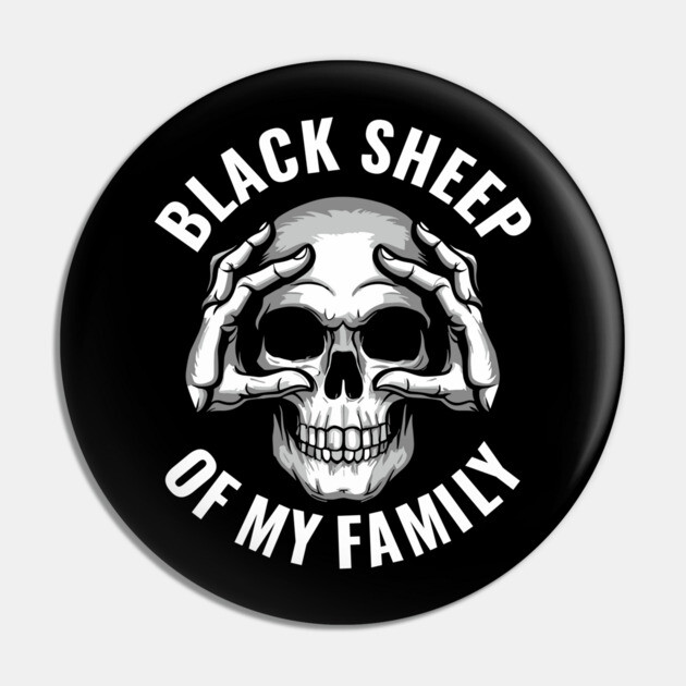 Black Sheep of My Family Nonconformist Rebellious Spirit Pin by Anticorporati