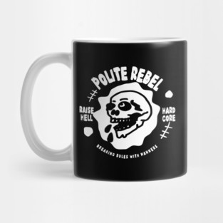 POLITE REBEL Mug