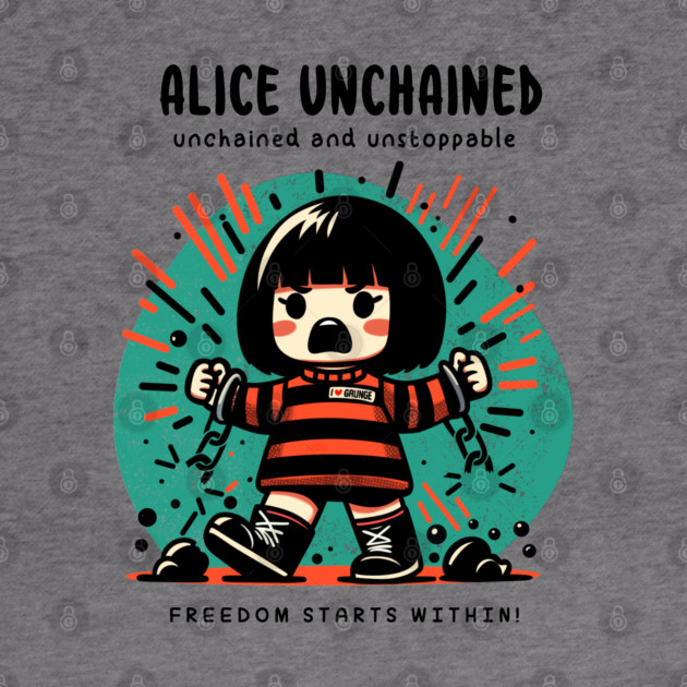 ALICE UNCHAINED by Fabrik