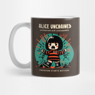 ALICE UNCHAINED Mug