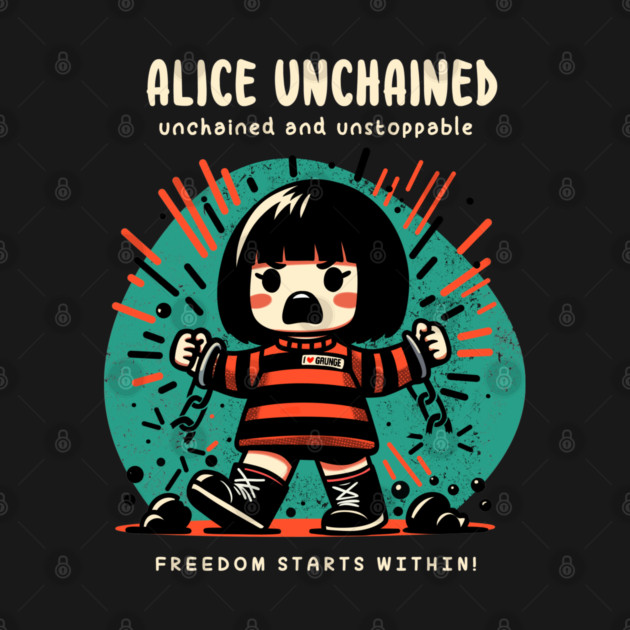 ALICE UNCHAINED by Fabrik