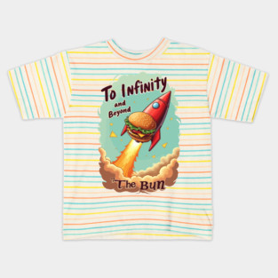 To Infinity and Beyond: The Bun Kids T-Shirt