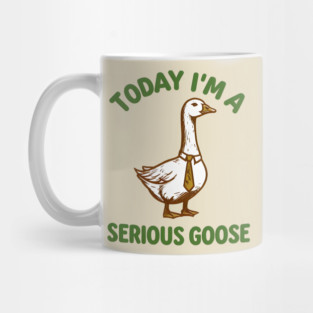 Serious Goose Mug