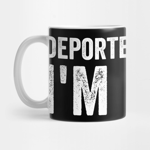 Deported And Now I'm Back Funny Quote Men Women by ArtistTee ⭐⭐⭐⭐⭐