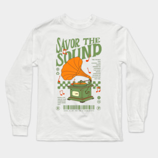 Savor The Sound Long Sleeve T-Shirt
