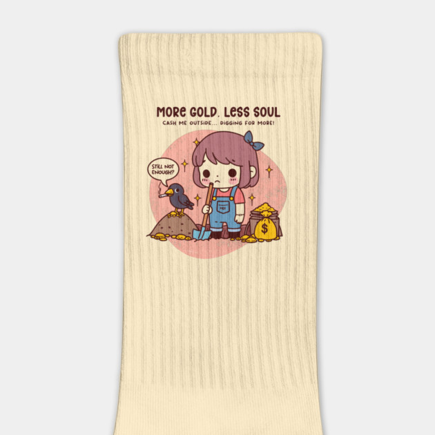 MORE GOLD, LESS SOUL by Fabrik