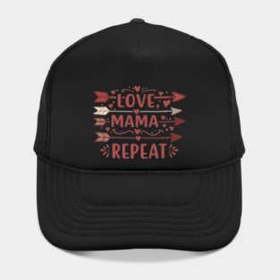 Love, Mama, Repeat Hat