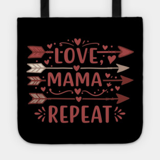 Love, Mama, Repeat Tote