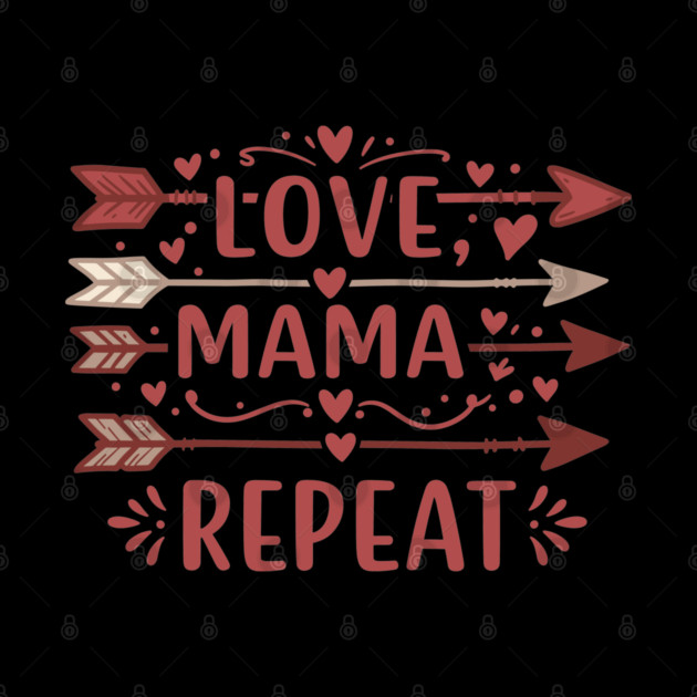 Love, Mama, Repeat by enrynz