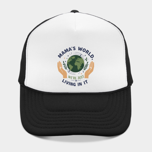 Mama's World, We're Just Living In It by enrynz