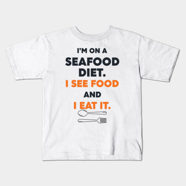 Seafood Diet Kids T-Shirt by enrynz