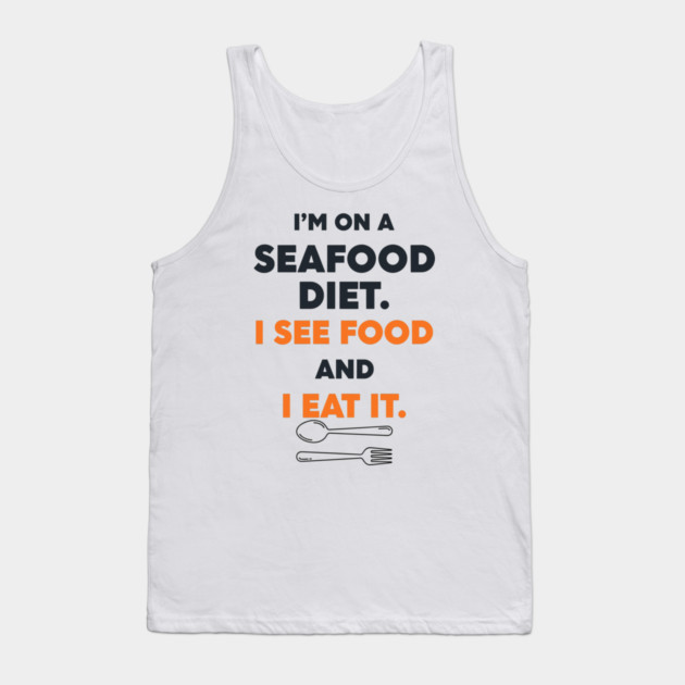 Seafood Diet Tank Top by enrynz