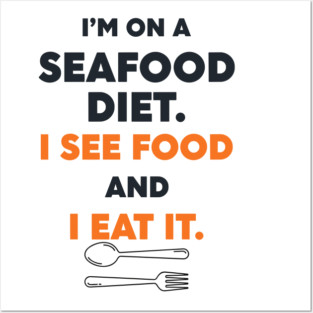 Seafood Diet Posters and Art