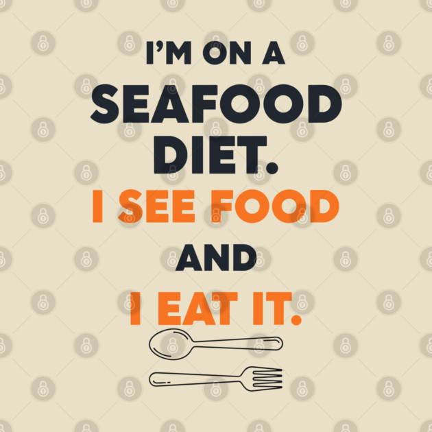 Seafood Diet by enrynz