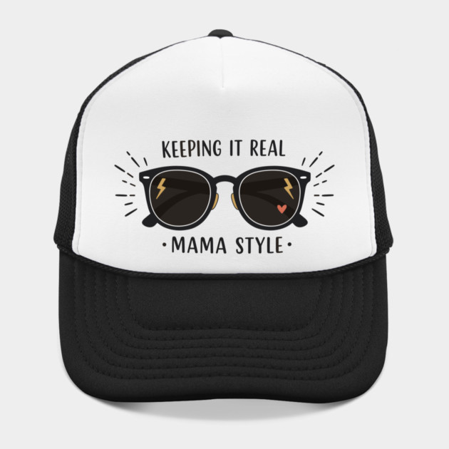 Keeping It Real – Mama Style by enrynz