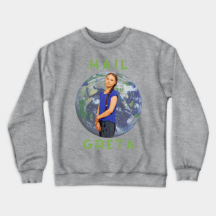 GRETA THUNBERG T-SHIRT Crewneck Sweatshirt