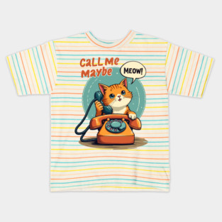 Call Me Maybe Cat T-Shirt Kids T-Shirt