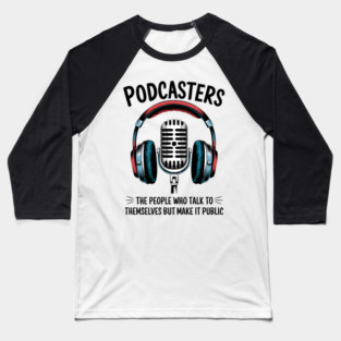 Podcasters Baseball T-Shirt