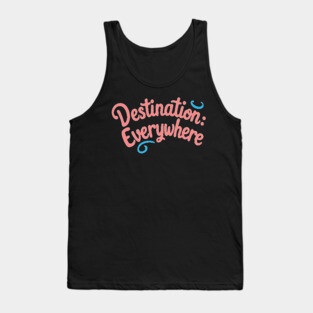 Destination Everywhere Tank Top