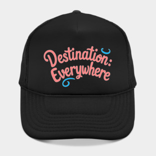 Destination Everywhere Hat