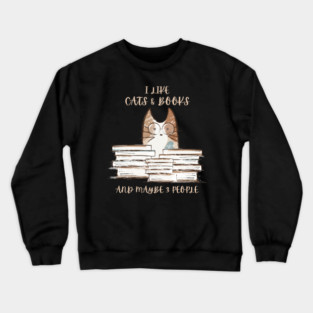 I Like Cats & Books Crewneck Sweatshirt