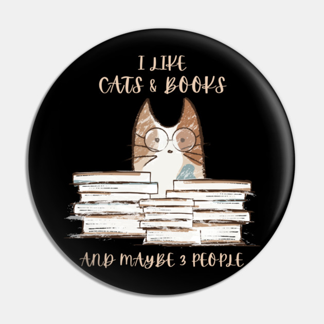 I Like Cats & Books Pin by Premachandra's Store