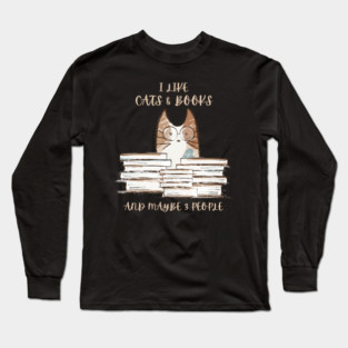 I Like Cats & Books Long Sleeve T-Shirt