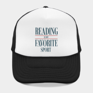 Reading Is My Favorite Sport Book Lover Funny Saying Quote Hat