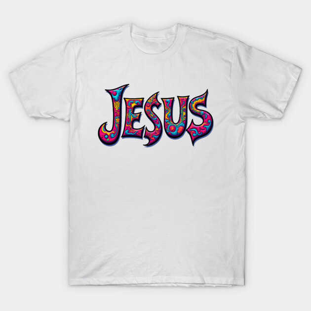Colorful Celebration of Jesus T-Shirt by Rox