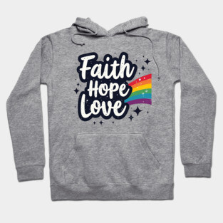 Rainbow of Faith, Hope, and Love Hoodie
