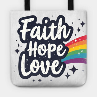Rainbow of Faith, Hope, and Love Tote