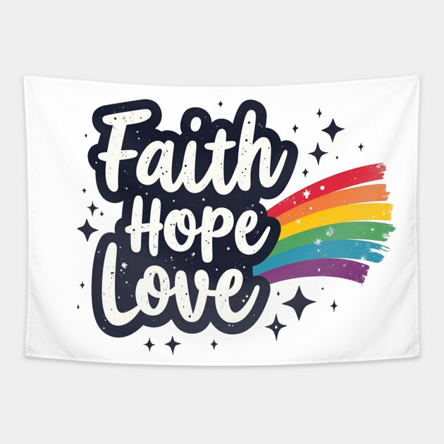 Rainbow of Faith, Hope, and Love Tapestry by Rox
