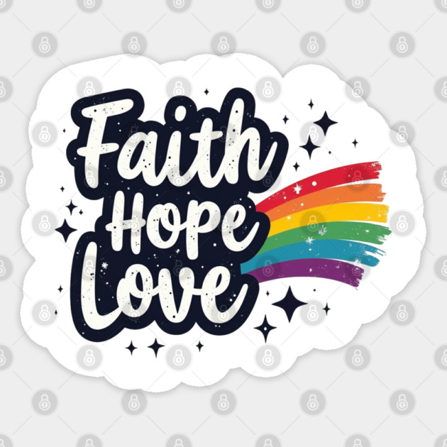 Rainbow of Faith, Hope, and Love Sticker by Rox