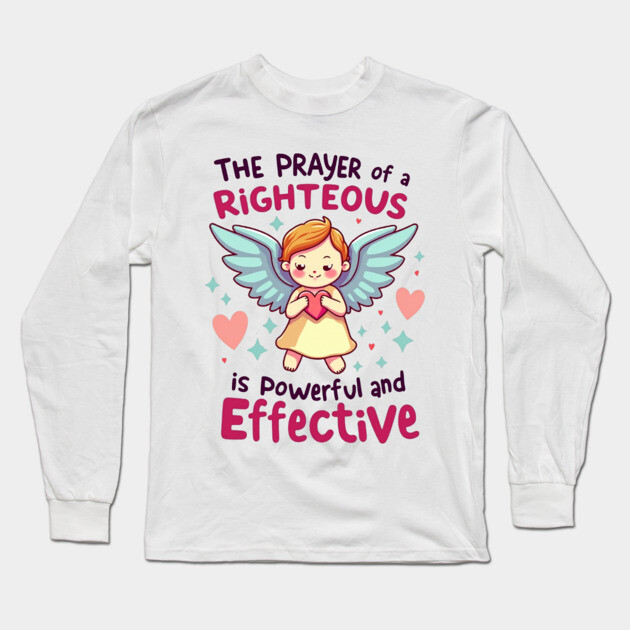 Power in Prayer Long Sleeve T-Shirt by Rox