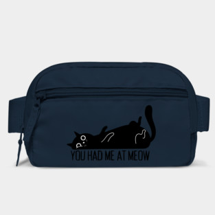You Had Me At Meow Cat Bag