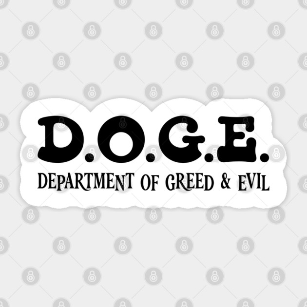 D.O.G.E. Department Of greediness, quirky font design Sticker by Luxinda