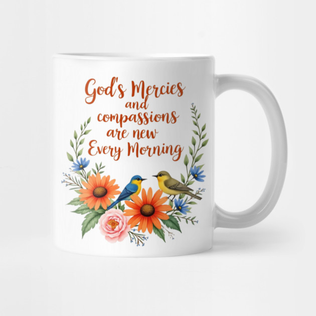 New Every Morning: God's Mercies and Compassion by Rox