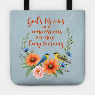 New Every Morning: God's Mercies and Compassion Tote