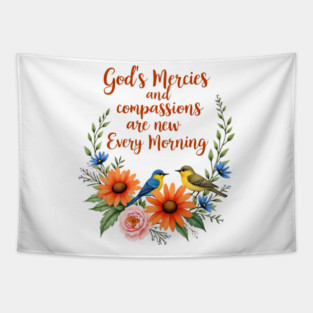 New Every Morning: God's Mercies and Compassion Tapestry
