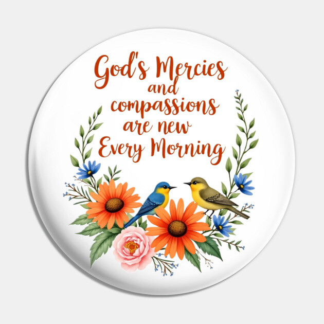 New Every Morning: God's Mercies and Compassion Pin by Rox