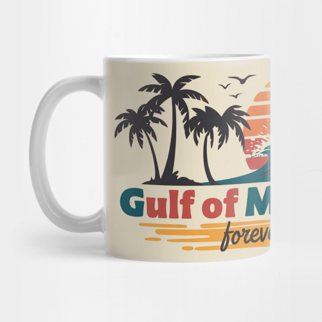 Gulf-of-Mexico-Forever by ArtistTee ⭐⭐⭐⭐⭐