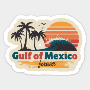 Gulf-of-Mexico-Forever Sticker