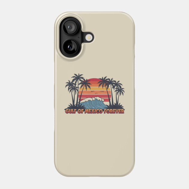 Gulf of Mexico Forever Phone Case by ArtistTee ⭐⭐⭐⭐⭐